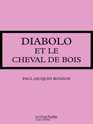 cover image of Diabolo et le cheval de bois